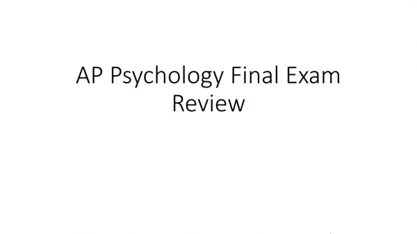 AP Psychology Final Exam Review