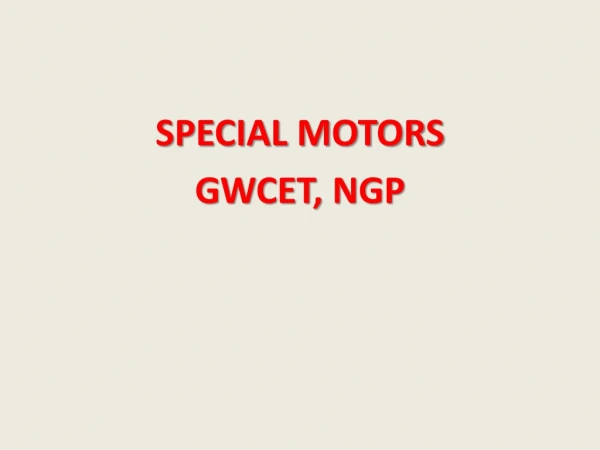 SPECIAL MOTORS GWCET, NGP