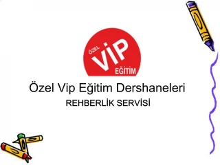 zel Vip Egitim Dershaneleri REHBERLIK SERVISI - slide 1