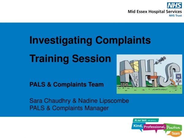 Investigating Complaints Training Session PALS &amp; Complaints Team