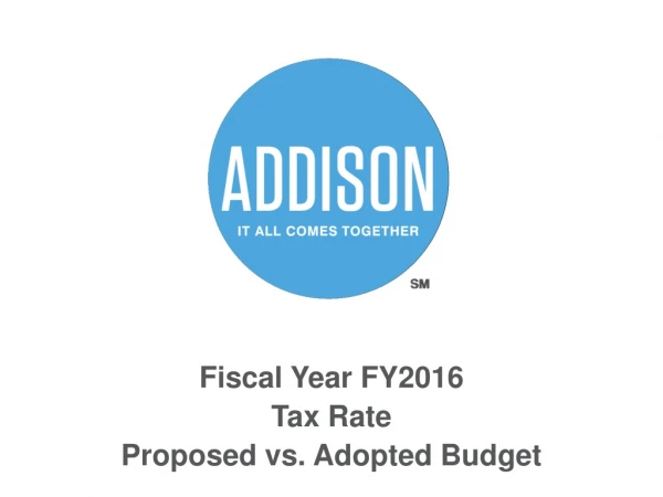 Fiscal Year FY2016 Tax Rate Proposed vs. Adopted Budget