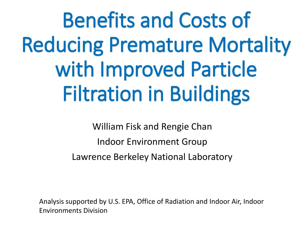 benefits and costs of reducing premature mortality with improved particle filtration in buildings