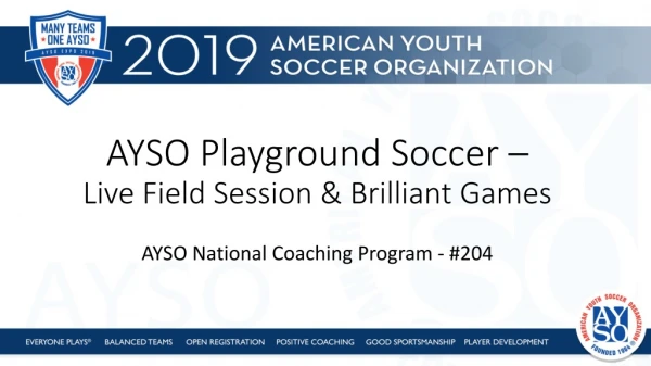 AYSO Playground Soccer – Live Field Session &amp; Brilliant Games