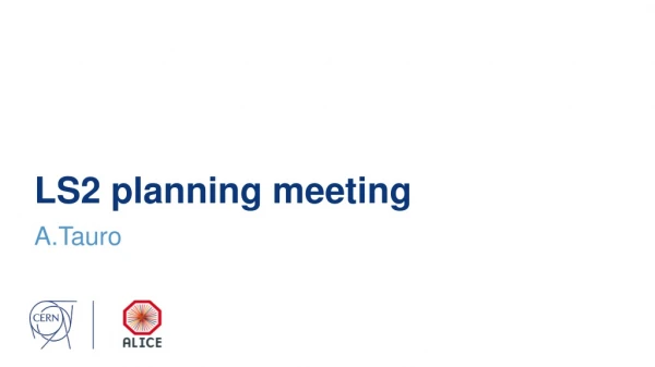 LS2 planning meeting