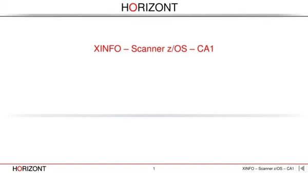 XINFO – Scanner z/OS – CA1