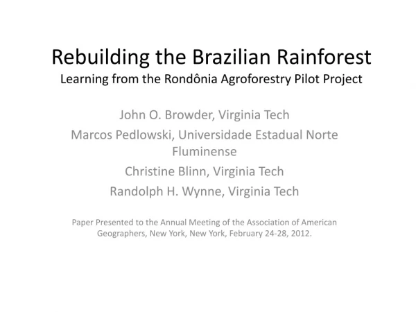 Rebuilding the Brazilian Rainforest Learning from the Rondônia Agroforestry Pilot Project