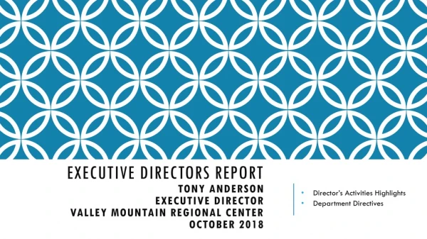 Director’s Activities Highlights Department Directives