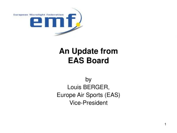 An Update from EAS Board