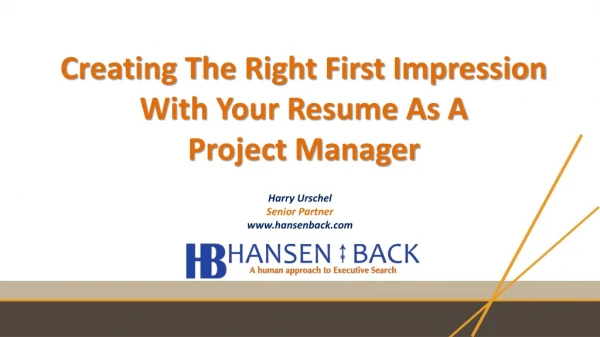 Creating The Right First Impression With Your Resume As A Project Manager