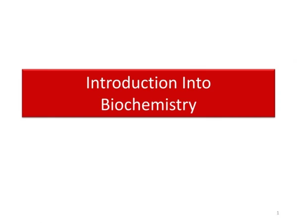 Introduction Into Biochemistry