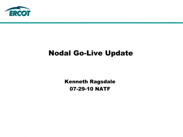 Nodal Go-Live Update
