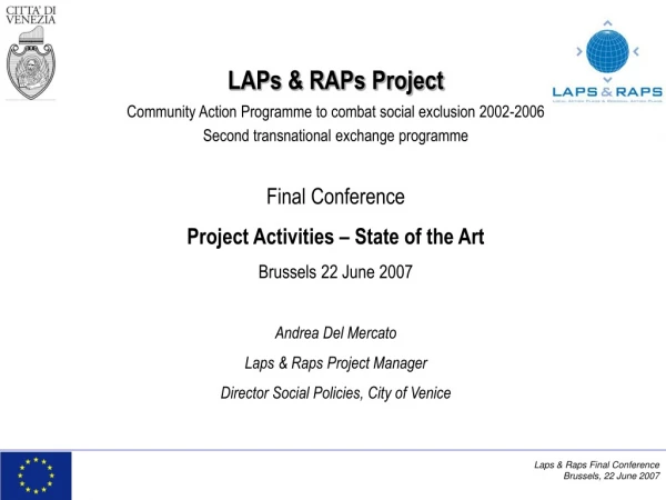 LAPs &amp; RAPs Project Community Action Programme to combat social exclusion 2002-2006