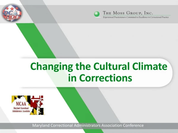 Changing the Cultural Climate in Corrections