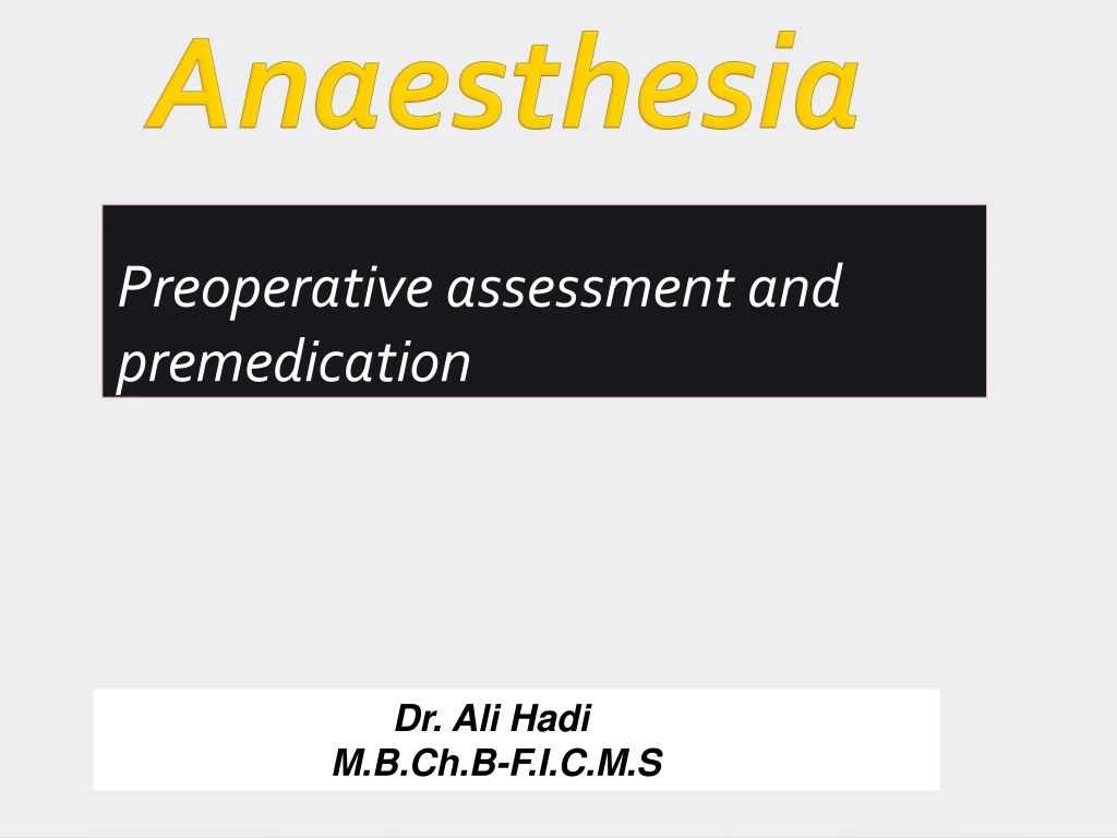 preoperative assessment and premedication