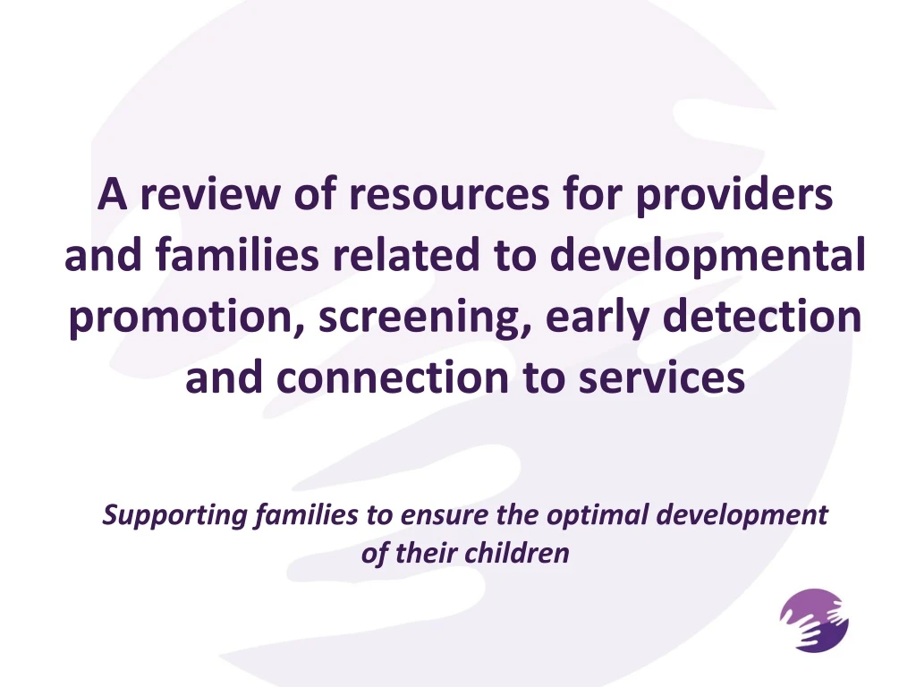 a review of resources for providers and families
