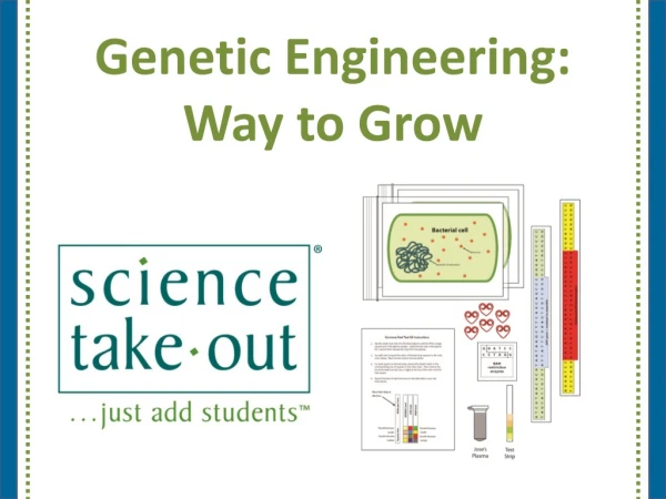 Genetic Engineering: Way to Grow