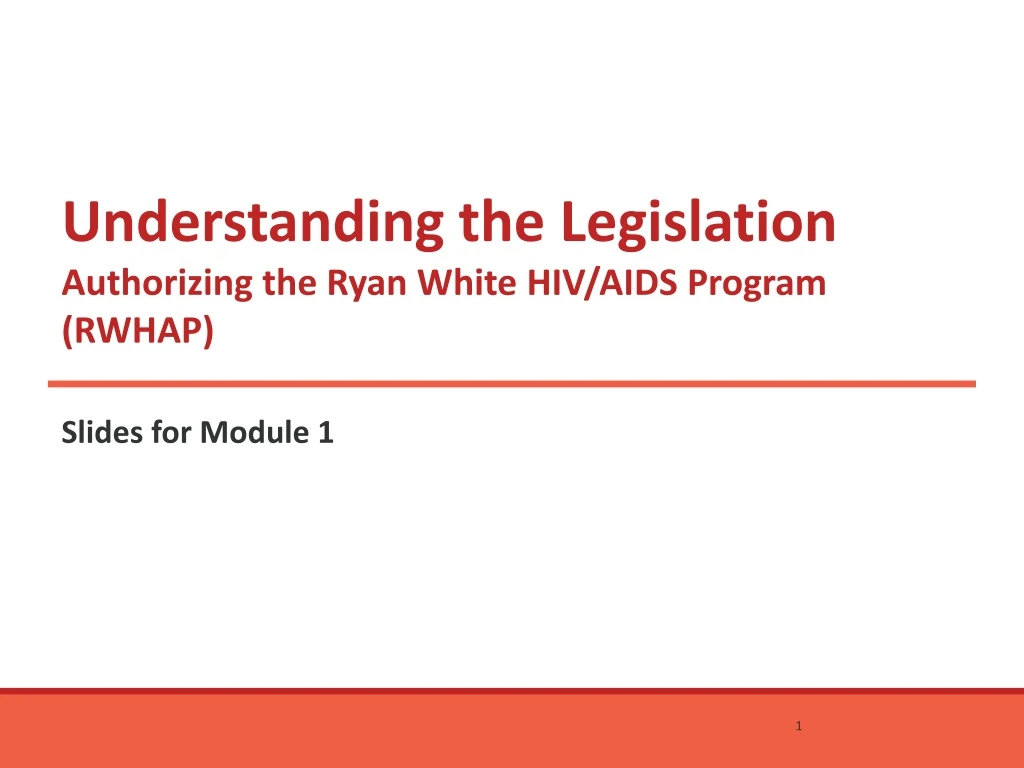 understanding the legislation authorizing the ryan white hiv aids program rwhap