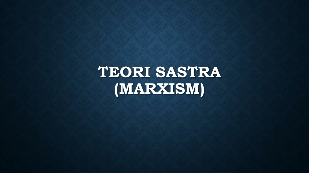teori sastra marxism
