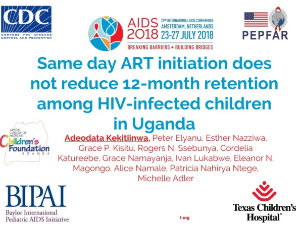 Same day ART initiation does not reduce 12-month retention among HIV-infected children in Uganda