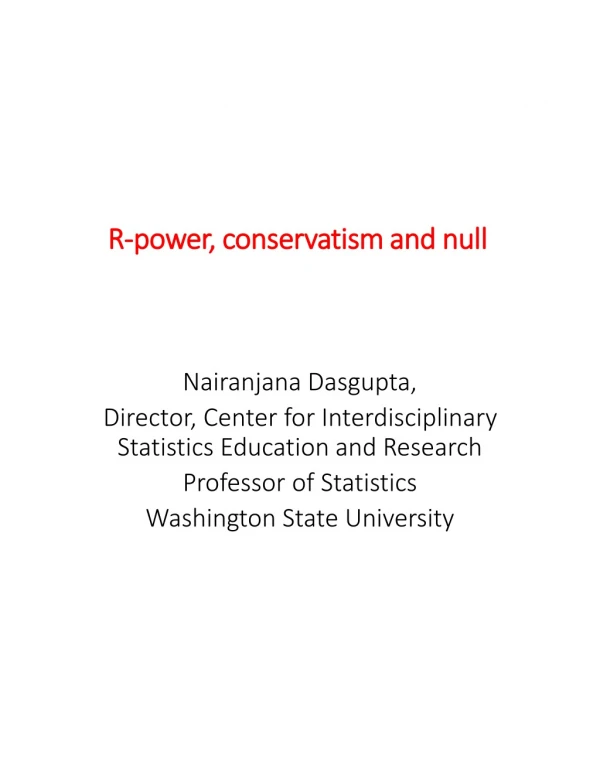 R-power, conservatism and null