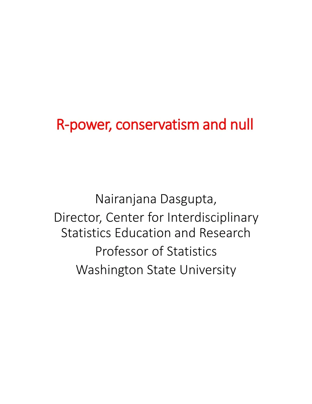 r power conservatism and null