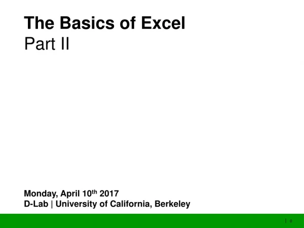 The Basics of Excel Part II