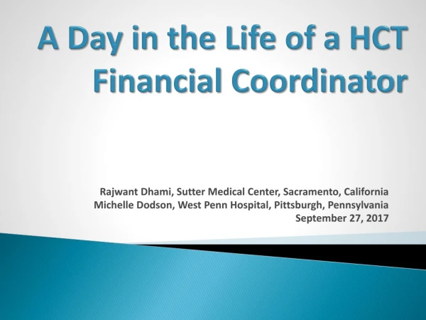 A Day in the Life of a HCT Financial Coordinator
