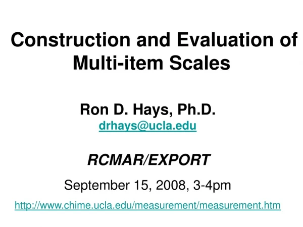 Construction and Evaluation of Multi-item Scales