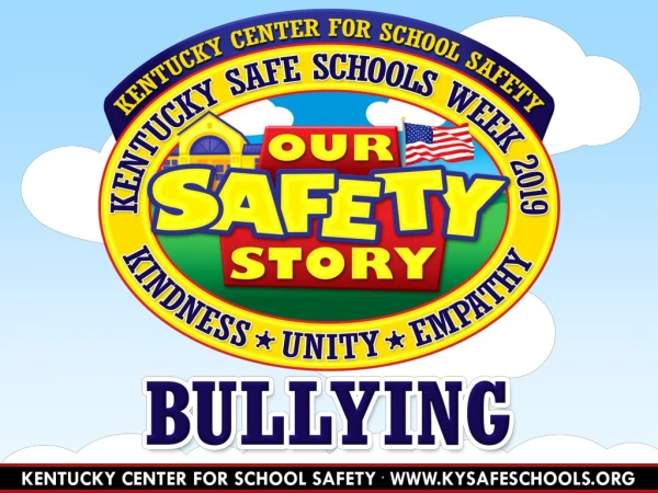 The third full week of October is Kentucky Safe Schools Week!