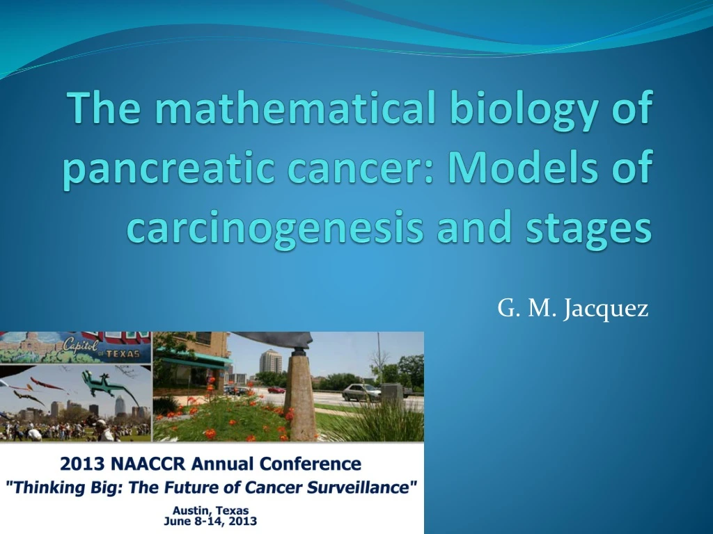 the mathematical biology of pancreatic cancer models of carcinogenesis and stages