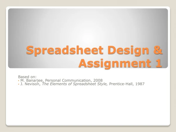 Spreadsheet Design &amp; Assignment 1