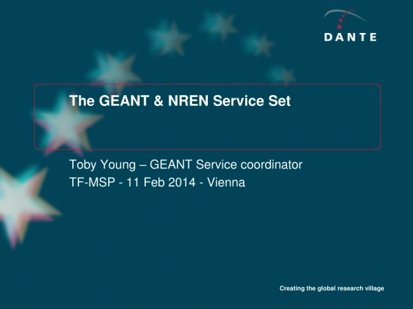The GEANT &amp; NREN Service Set
