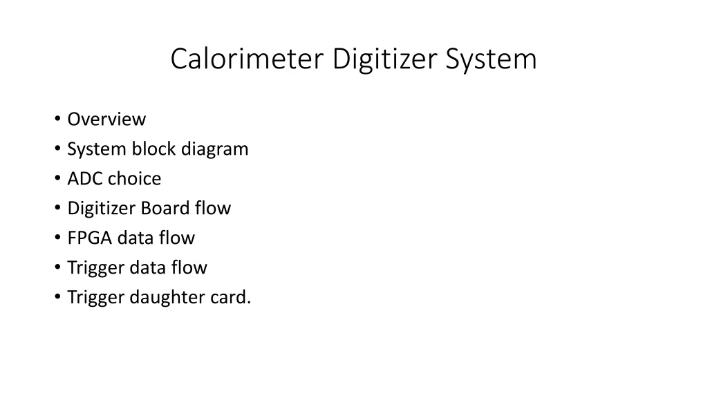 calorimeter digitizer system