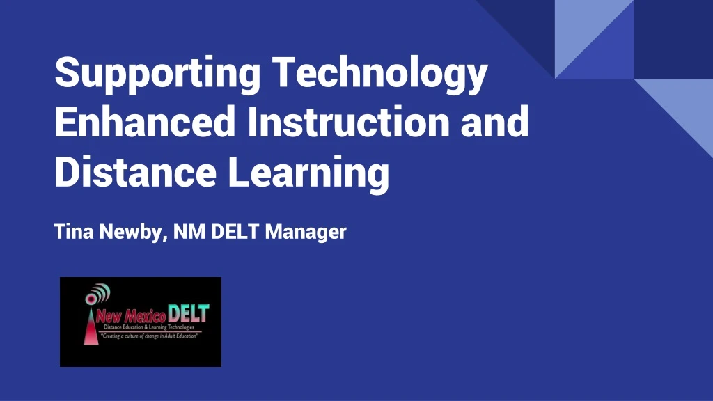 supporting technology enhanced instruction and distance learning