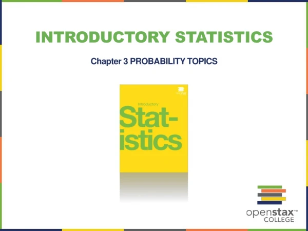Introductory statistics Chapter 3 PROBABILITY TOPICS