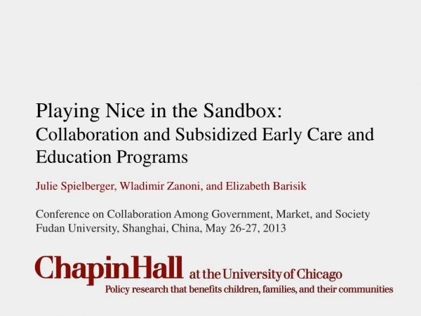 Playing Nice in the Sandbox: Collaboration and Subsidized Early Care and Education Programs