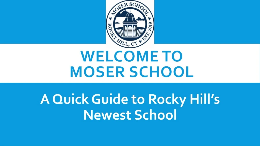 welcome to moser school