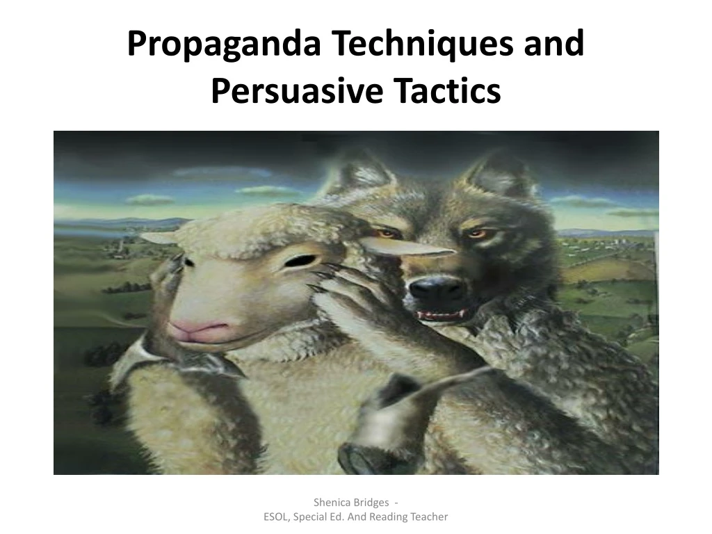 propaganda techniques and persuasive tactics