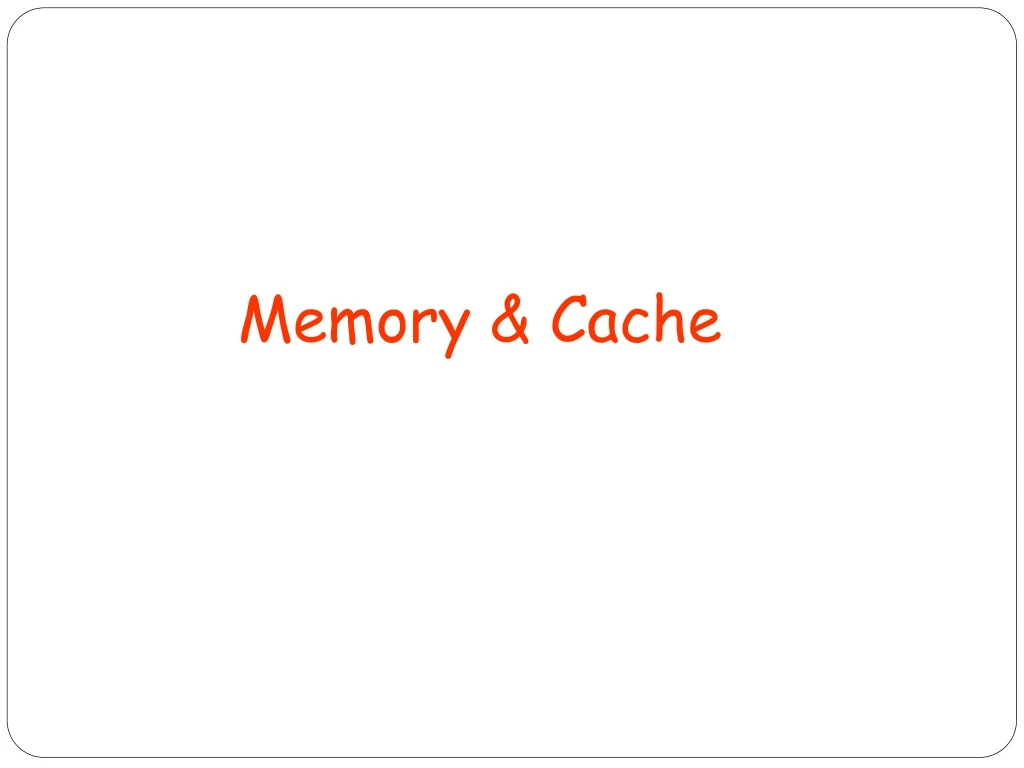 memory cache