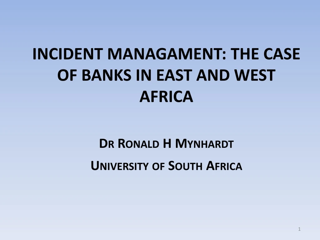 incident managament the case of banks in east