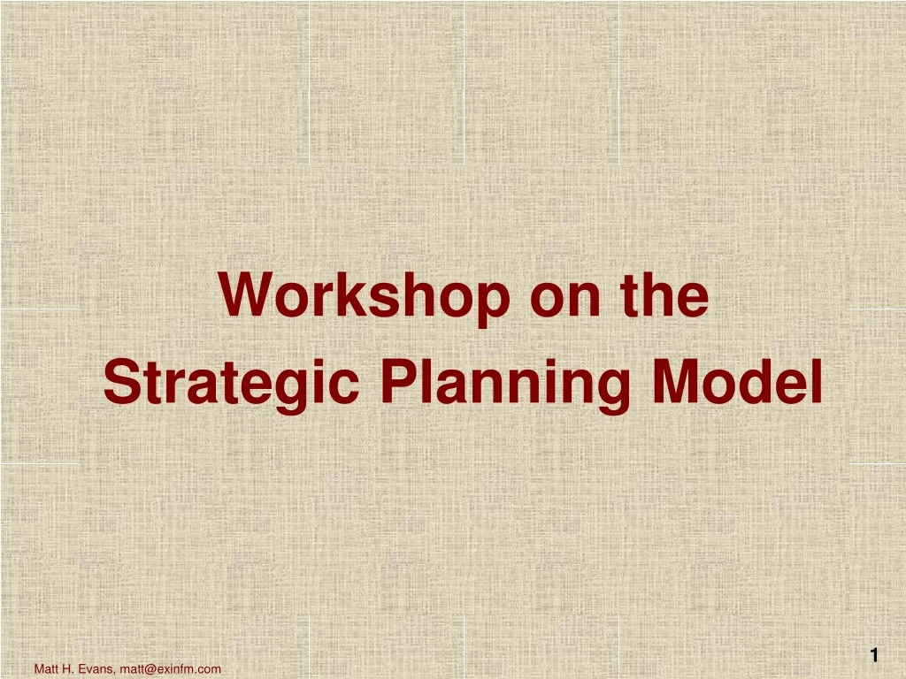 workshop on the strategic planning model