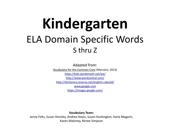 Kindergarten ELA Domain Specific Words S thru Z