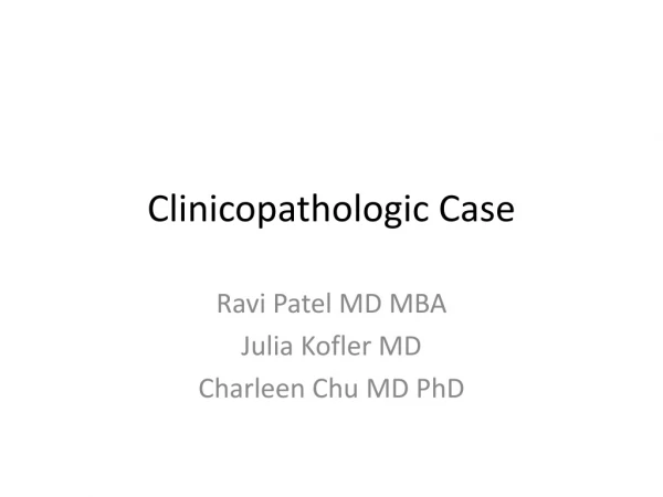 Clinicopathologic Case