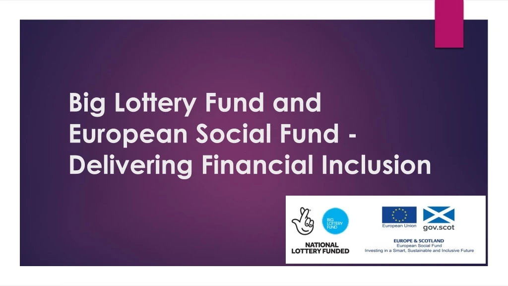 big lottery fund and european social fund delivering financial inclusion