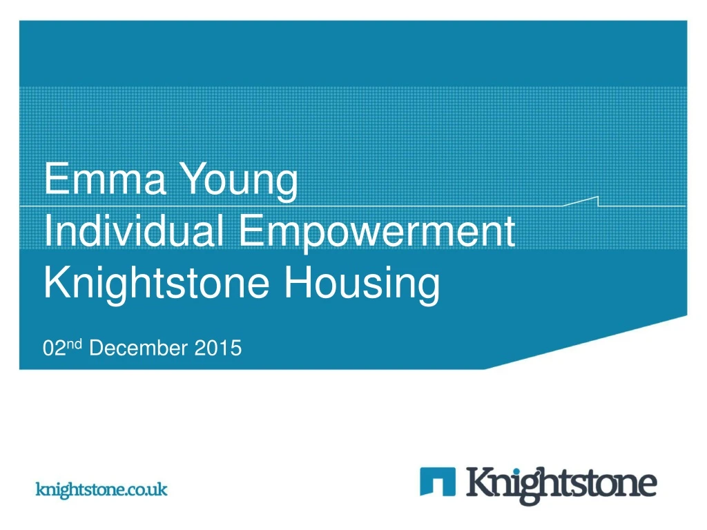 emma young individual empowerment knightstone housing