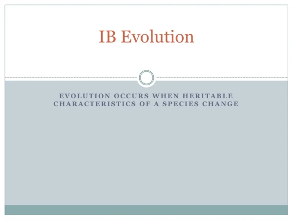 IB Evolution