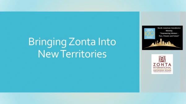 Bringing Zonta Into New Territories