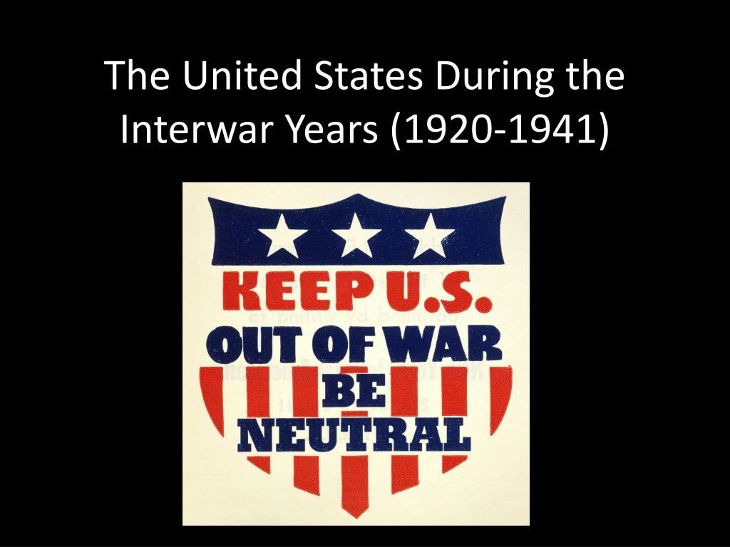 the united states during the interwar years 1920 1941