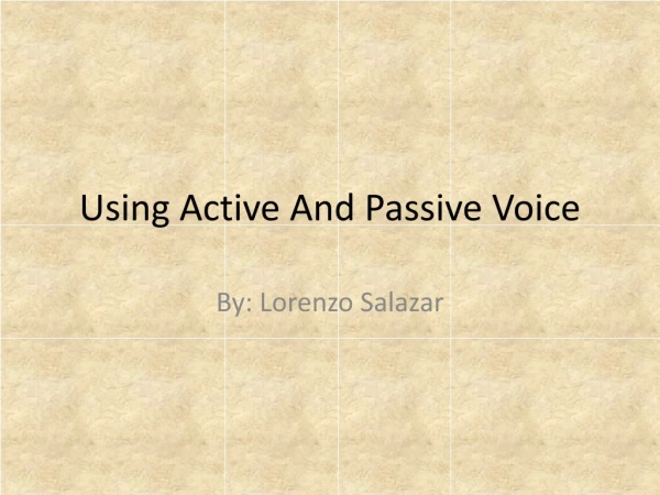 Using Active And Passive Voice