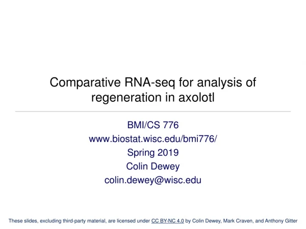 Comparative RNA- seq for analysis of regeneration in axolotl